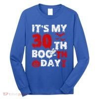 It’s My 30th Booth Day Scary 30th Birthday Halloween Long Sleeve Shirt thumb 0