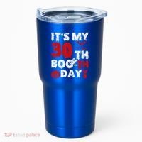 It’s My 30th Booth Day Scary 30th Birthday Halloween Tumbler thumb 0