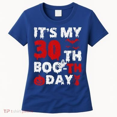 It’s My 30th Booth Day Scary 30th Birthday Halloween Women's T-Shirt