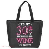 It's My 30th Birthday and I'll Wine If I Want To Tote Bag thumb 0