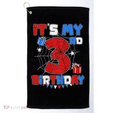 ItS My 3rd Birthday Spider Theme Party 3 Year Old Golf Towel