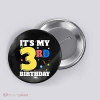 ItS My 3rd Birthday Boy 3 Girl Three Happy Birthday Button thumb 0