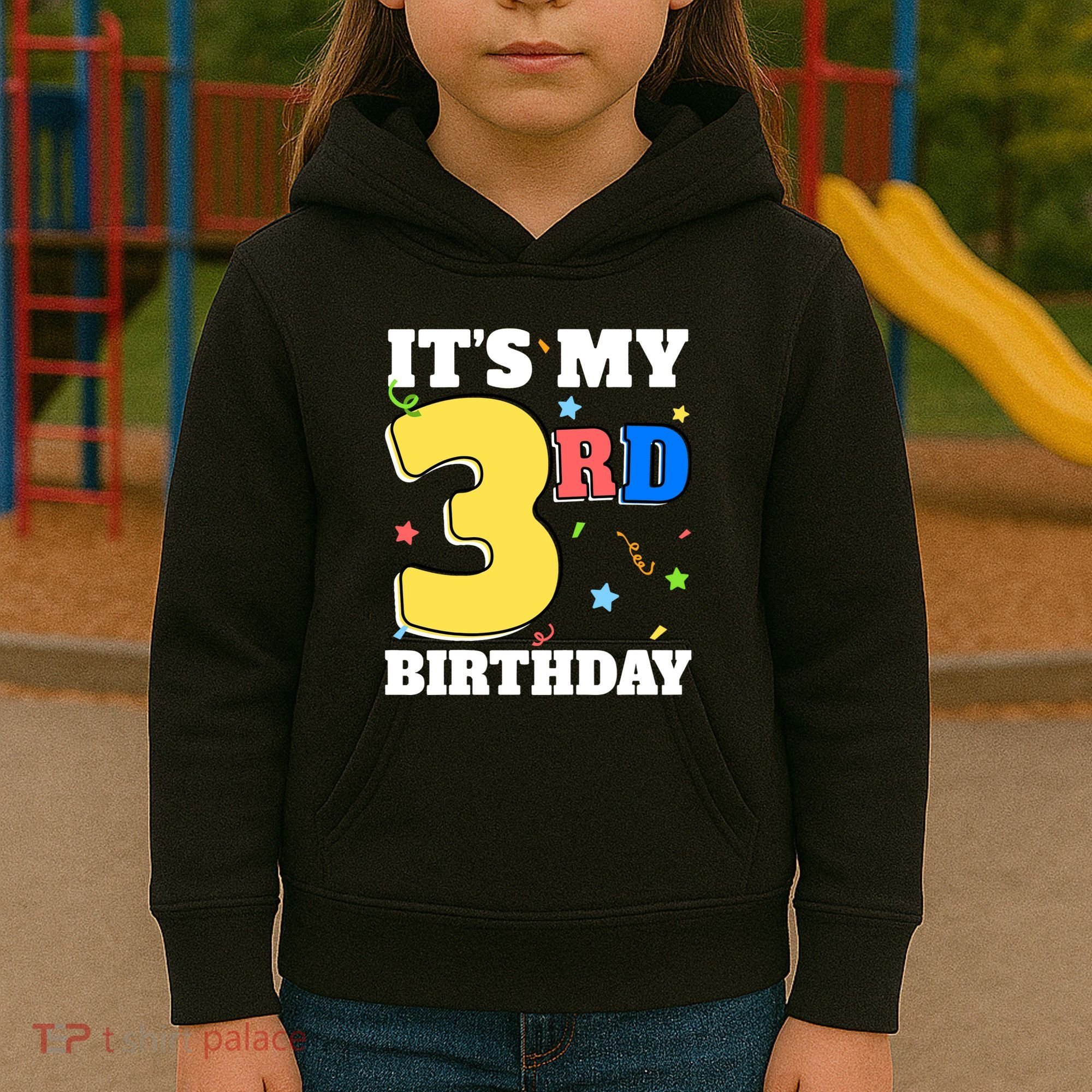 ItS My 3rd Birthday Boy 3 Girl Three Happy Birthday Kids Hoodie