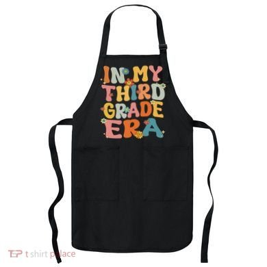 In My 3rd Grade Era Groovy Third Grade Back To School Cute Apron