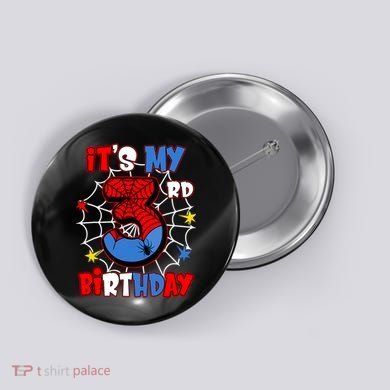 ItS My 3rd Birthday Spider Theme Party 3 Years Old Button
