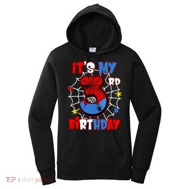 ItS My 3rd Birthday Spider Theme Party 3 Years Old Women's Hoodie