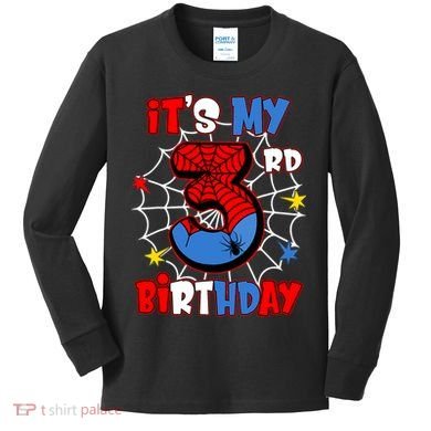 ItS My 3rd Birthday Spider Theme Party 3 Years Old Kids Long Sleeve Shirt