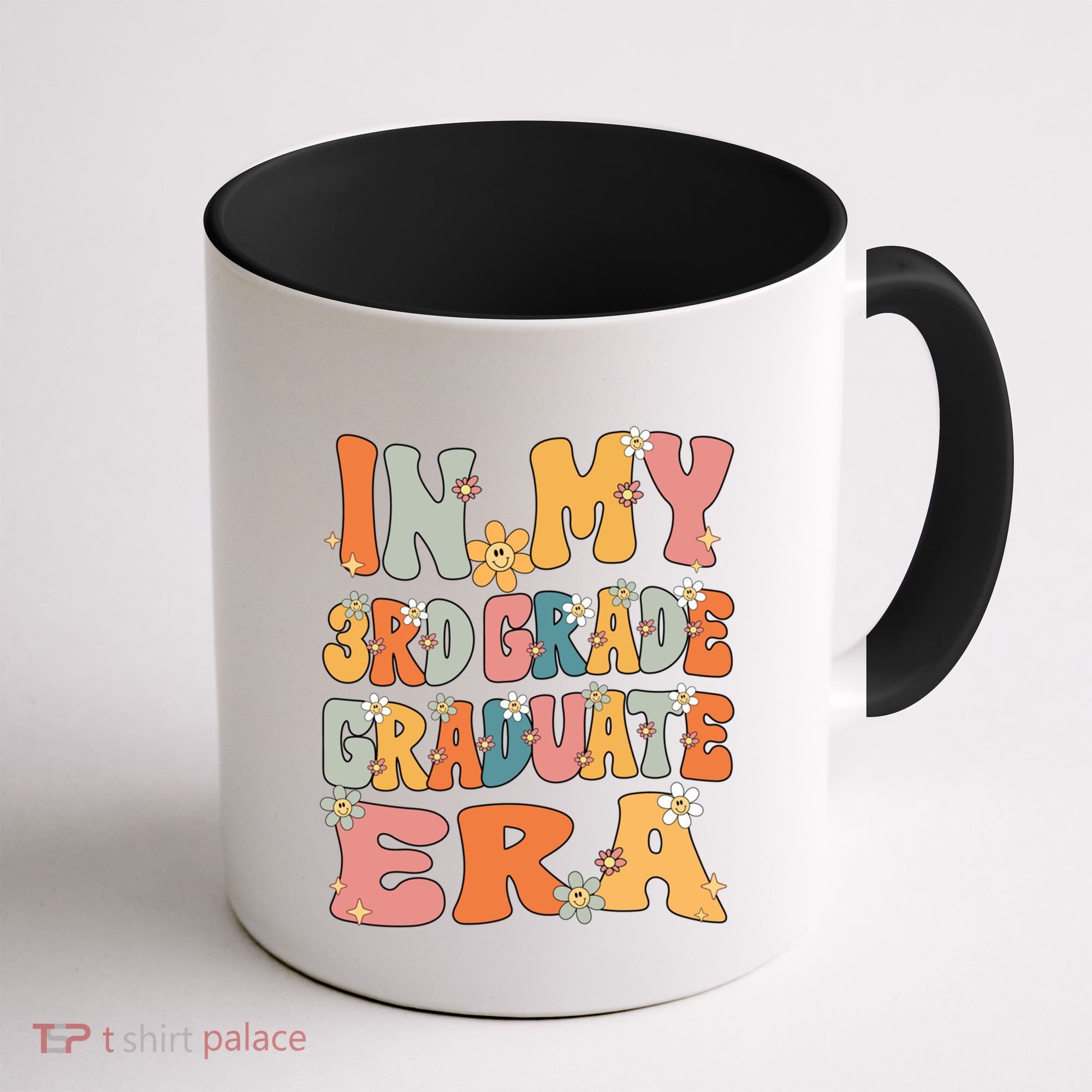 In My 3rd Grade Graduate Era Groovy Last Day Of Third Grade Funny Gift Coffee Mug