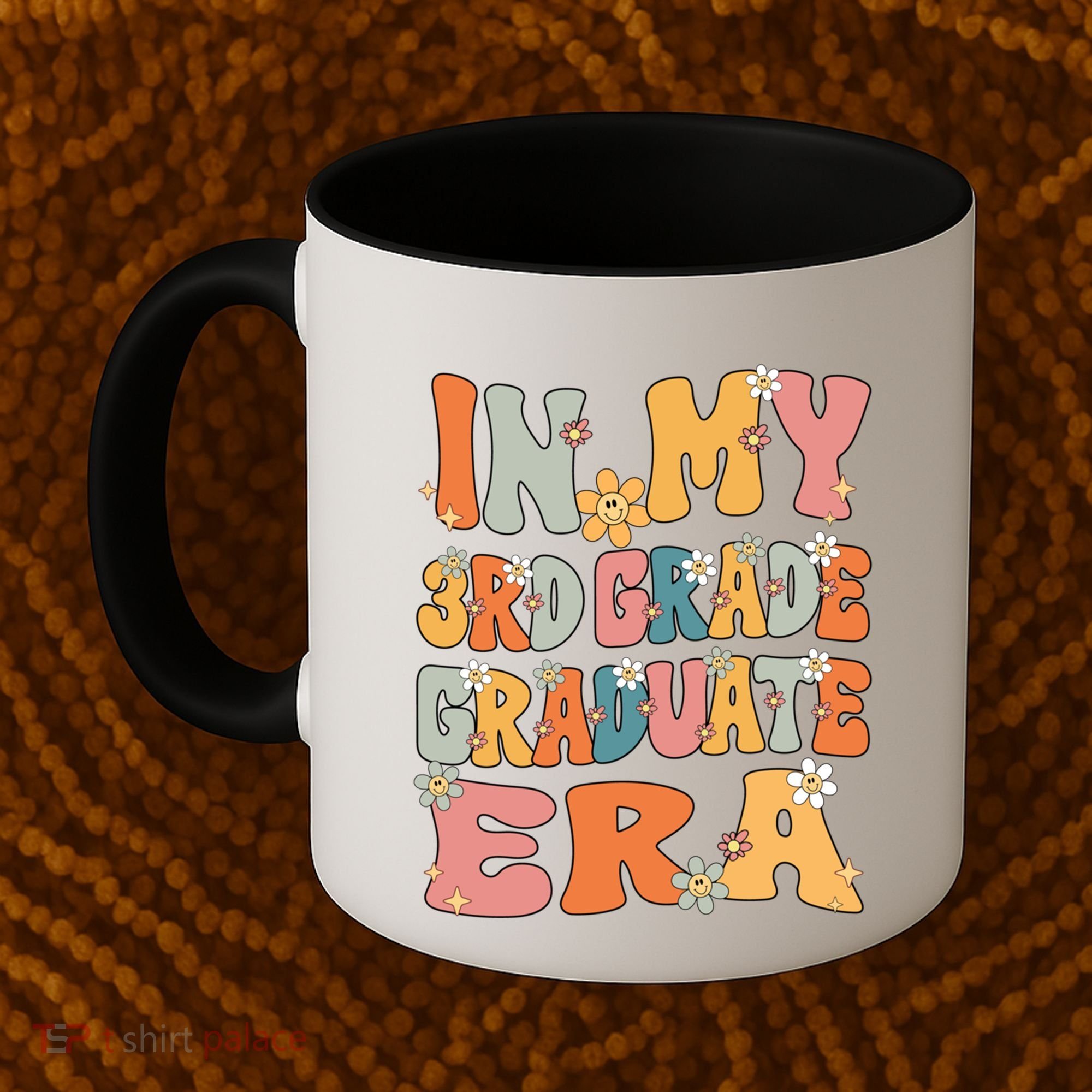 In My 3rd Grade Graduate Era Groovy Last Day Of Third Grade Funny Gift Coffee Mug