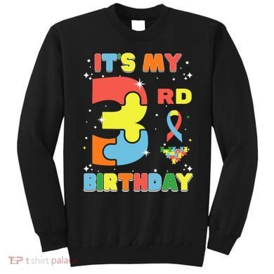 Its My 3rd Birthday Kids Autism 3 Years Old Sweatshirt