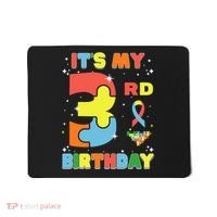 Its My 3rd Birthday Kids Autism 3 Years Old Mousepad thumb 0