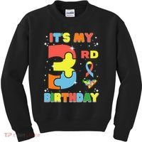 Its My 3rd Birthday Kids Autism 3 Years Old Kids Sweatshirt thumb 0