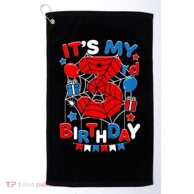 Its My 3rd Birthday Spider Theme Party 3 Year Old Golf Towel