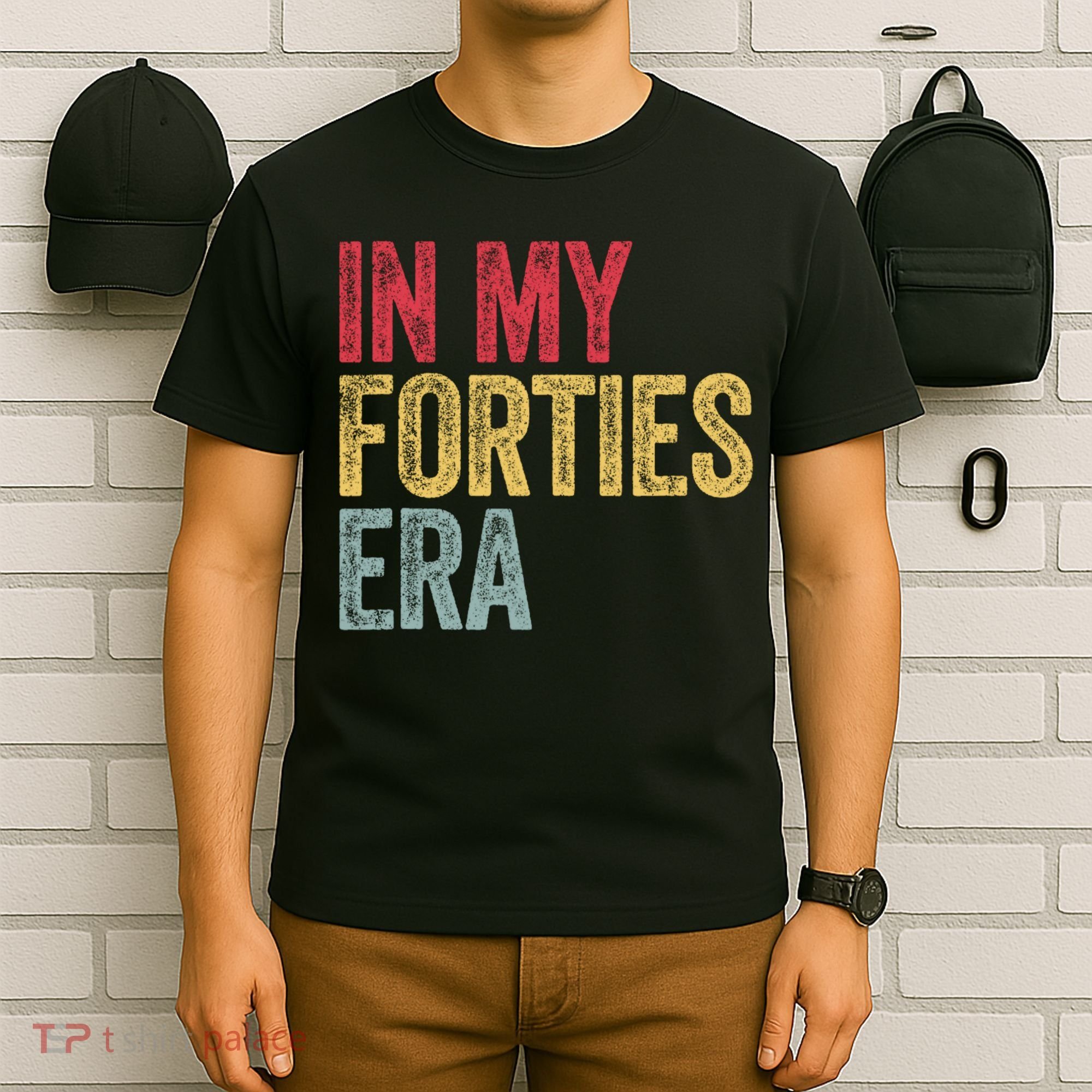 In My 40s Era 40th Birthday Forties 40 Years Old Funny T-Shirt