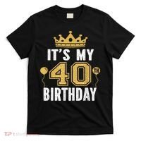 It's My 40th Birthday Gift For 40 Years Old Man And Woman T-Shirt thumb 0