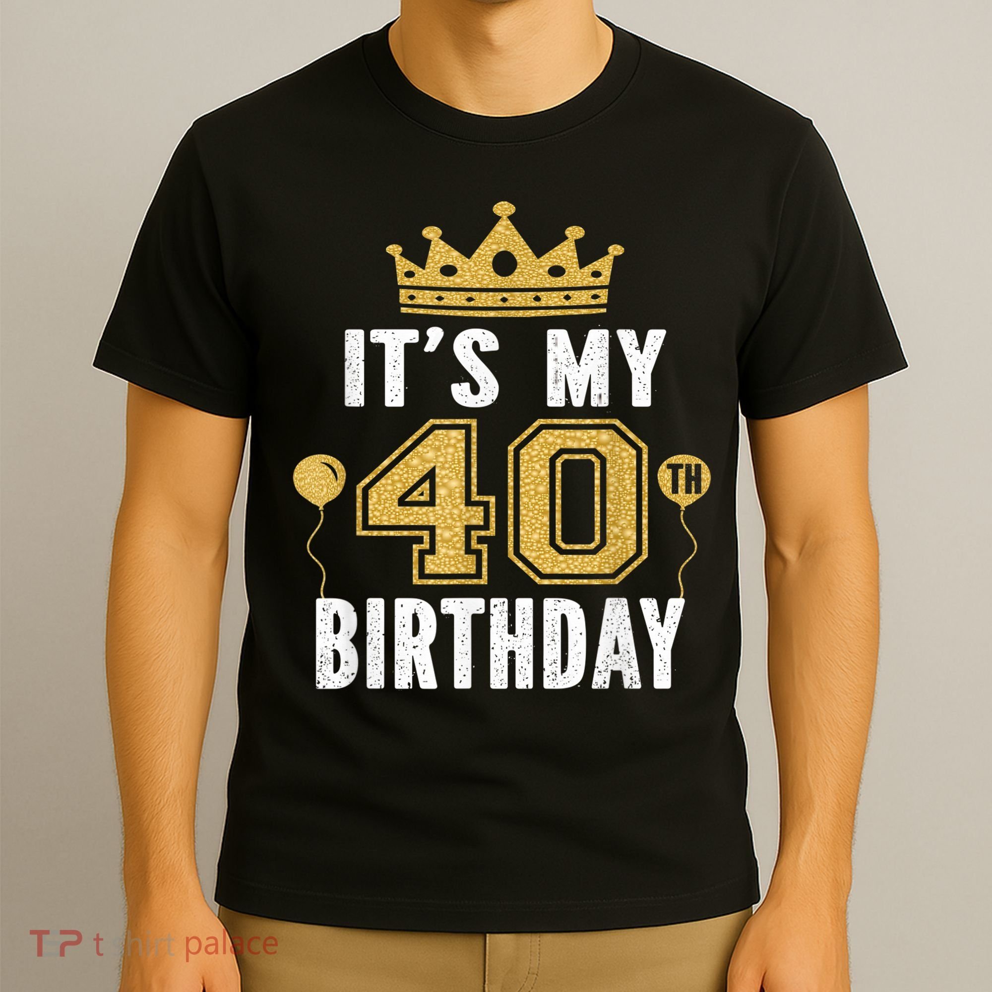 It's My 40th Birthday Gift For 40 Years Old Man And Woman T-Shirt