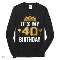 It's My 40th Birthday Gift For 40 Years Old Man And Woman Tall Long Sleeve Shirt thumb 0