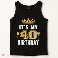 It's My 40th Birthday Gift For 40 Years Old Man And Woman Tank Top thumb 2