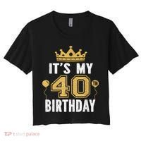 It's My 40th Birthday Gift For 40 Years Old Man And Woman Women's Crop Top Tee thumb 0