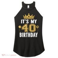 It's My 40th Birthday Gift For 40 Years Old Man And Woman Women's Perfect Tri Rocker Tank thumb 0