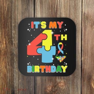 Its My 4th Birthday Kids Autism 4 Years Old Coaster