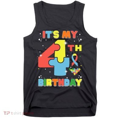 Its My 4th Birthday Kids Autism 4 Years Old Tank Top