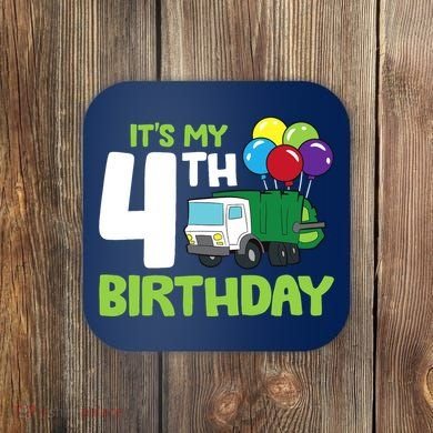 ItS My 4th Birthday Garbage Truck 4th Birthday Coaster