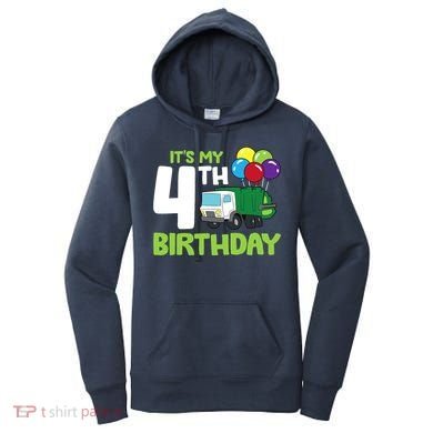 ItS My 4th Birthday Garbage Truck 4th Birthday Women's Hoodie