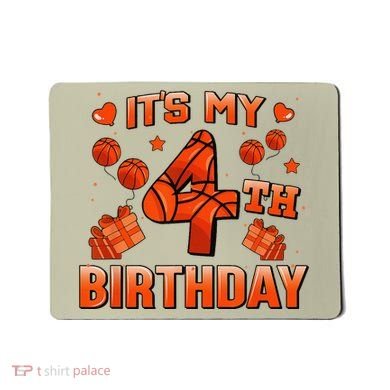Its My 4th Birthday Basketball 4 Years Old Mousepad