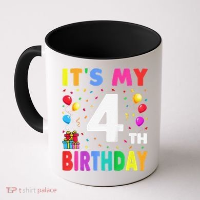 ItS My 4th Birthday 4 Four Happy Birthday Coffee Mug