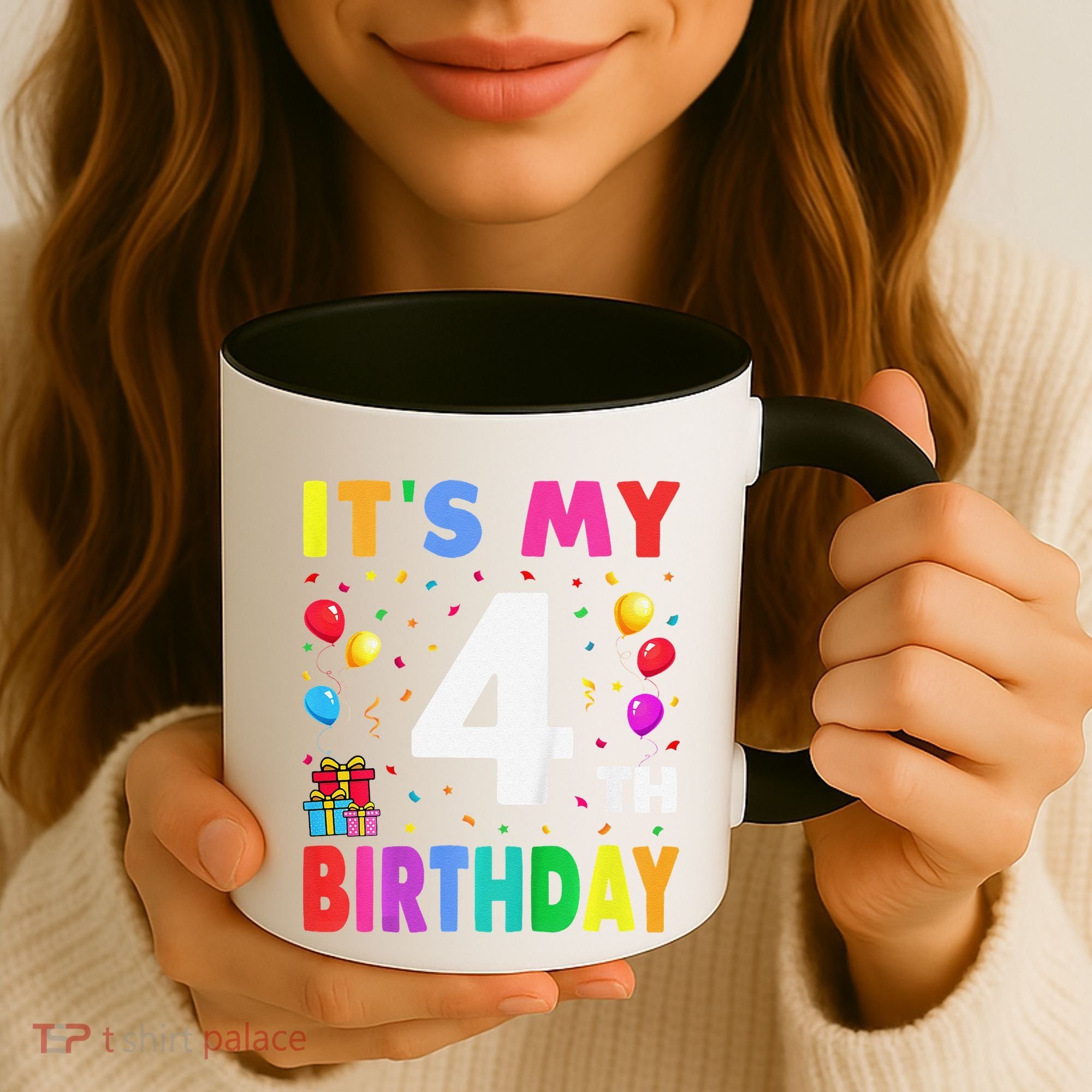 ItS My 4th Birthday 4 Four Happy Birthday Coffee Mug