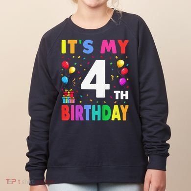 ItS My 4th Birthday 4 Four Happy Birthday Women's Sweatshirt