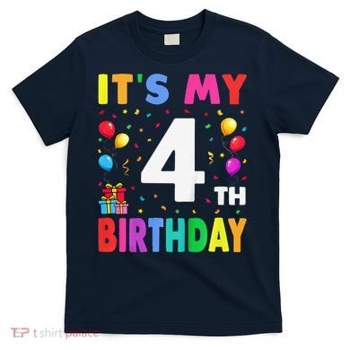 ItS My 4th Birthday 4 Four Happy Birthday T-Shirt