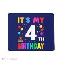 ItS My 4th Birthday 4 Four Happy Birthday Mousepad thumb 0