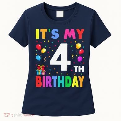 ItS My 4th Birthday 4 Four Happy Birthday Women's T-Shirt