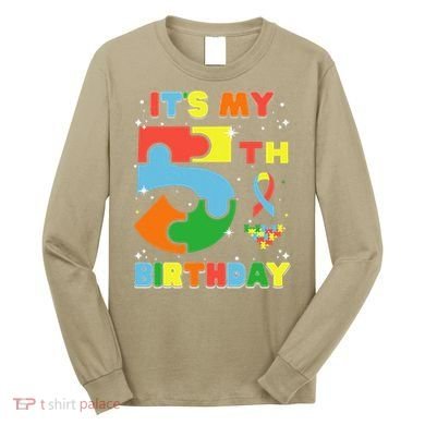 Its My 5th Birthday Autism 5 Years Old Long Sleeve Shirt
