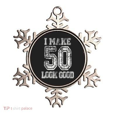 I Make 50 Look Good  50th Birthday Gift For M.e.n.s WoM.e.n.s Ornament