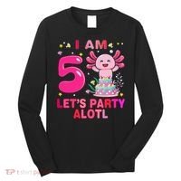 I M 5 Lets Party Alotl Axolotl Kawaii Birthday Long Sleeve Shirt thumb 0