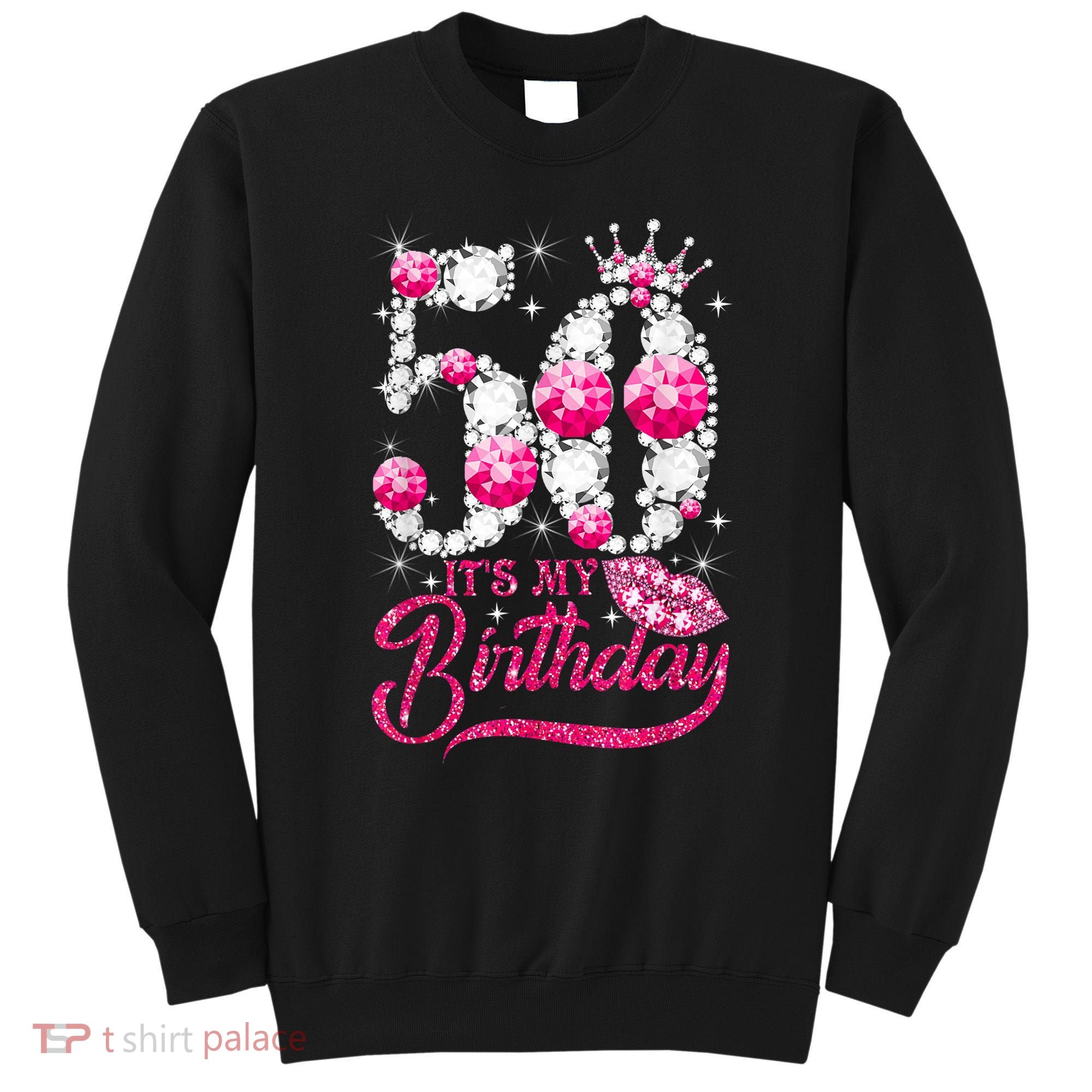 It's My 50th Birthday Queen 50 Years Old Shoes Crown Diamond Sweatshirt