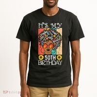 It's My 50th Birthday African American Black Woman 50 Years Tall T-Shirt thumb 2