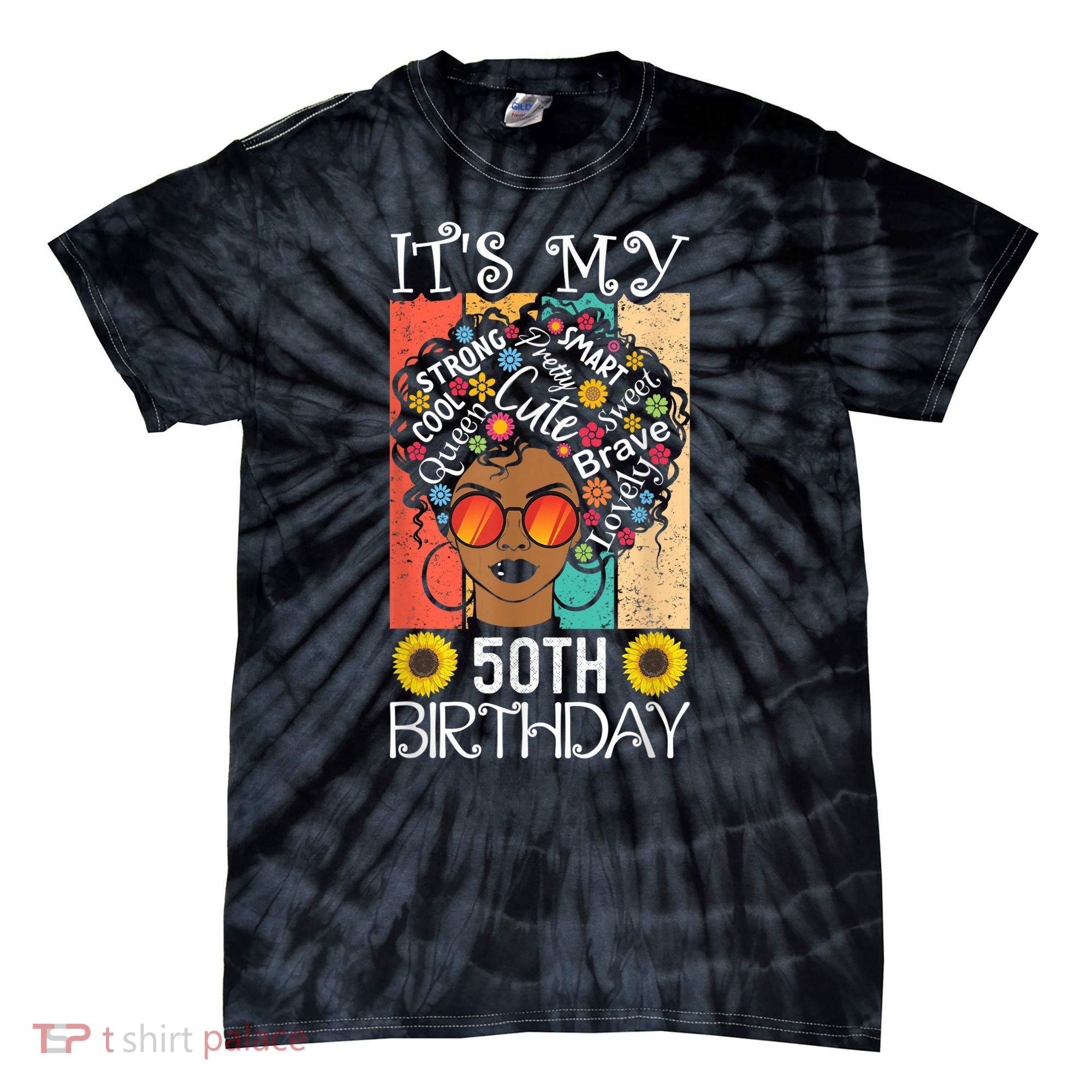 It's My 50th Birthday African American Black Woman 50 Years Tie-Dye T-Shirt