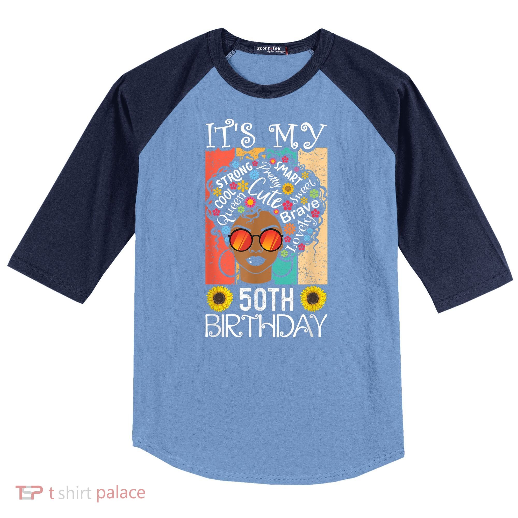 It's My 50th Birthday African American Black Woman 50 Years Raglan Baseball Sleeve Shirt