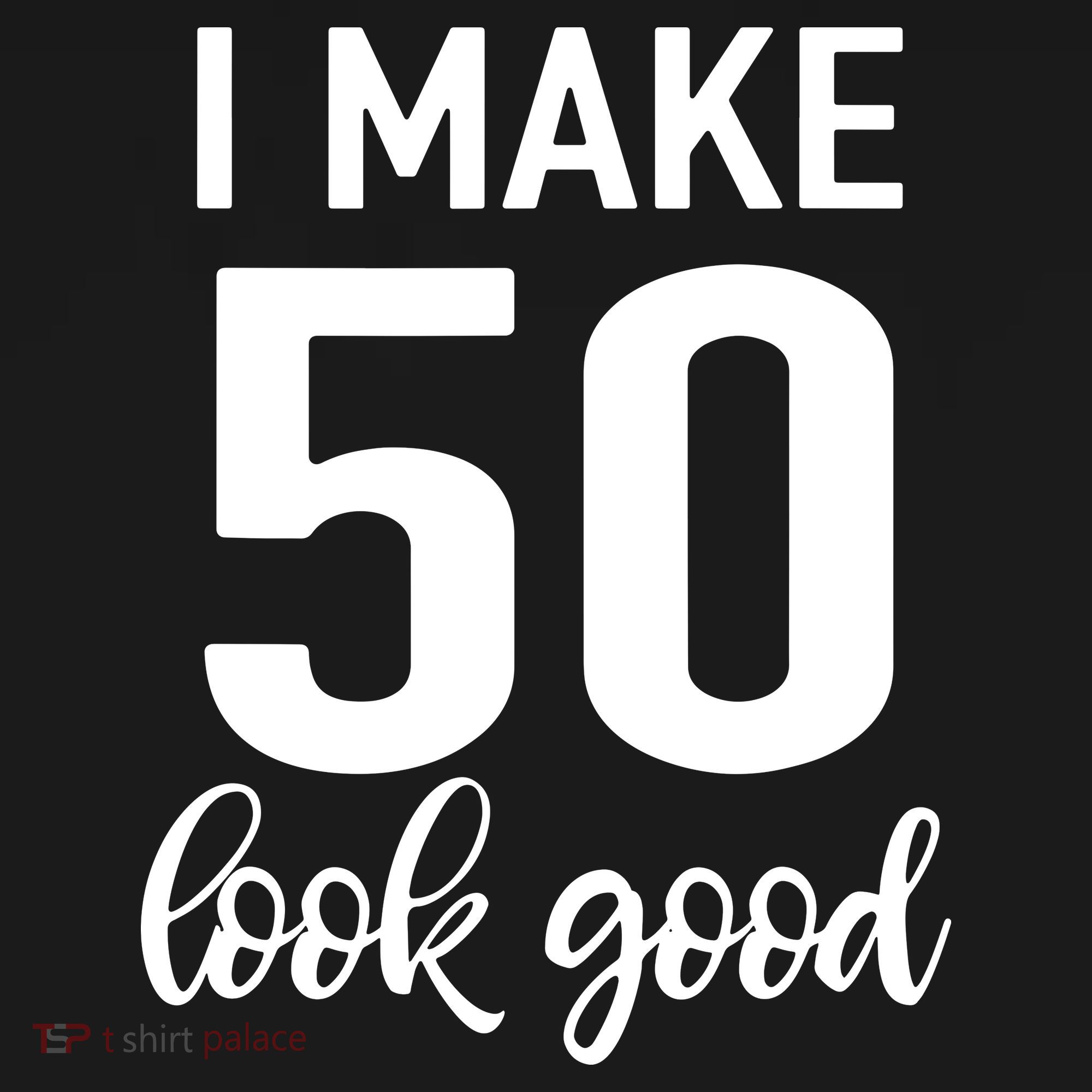 I Make 50 Look Good 50th Birthday Backpack