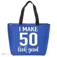 I Make 50 Look Good 50th Birthday Tote Bag thumb 0