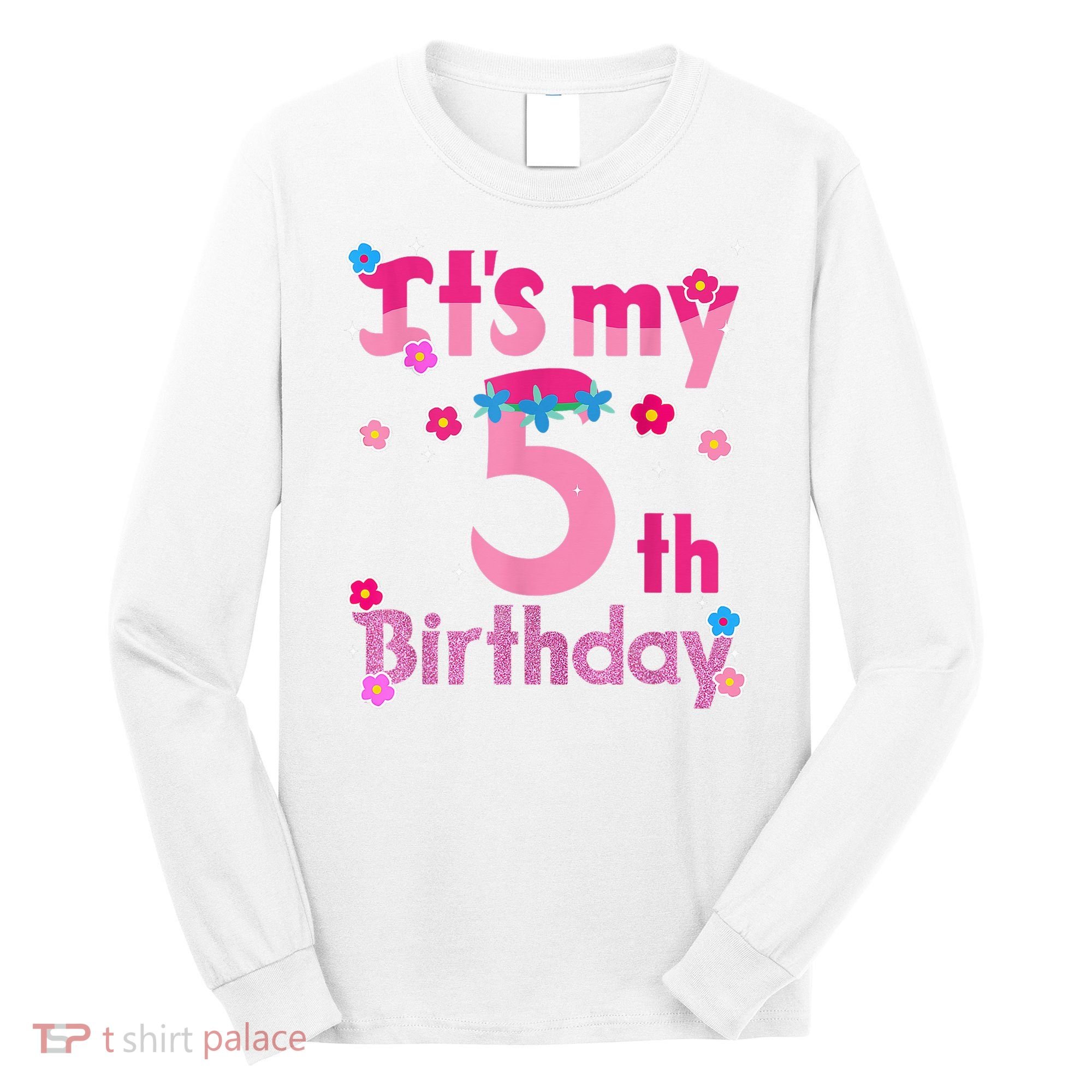 It'S My 5th Birthday Troll Family Party Decorations Long Sleeve Shirt