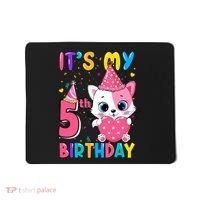 ItS My 5th Birthday Girl Funny Cat Birthday 5 Year Old Mousepad thumb 0