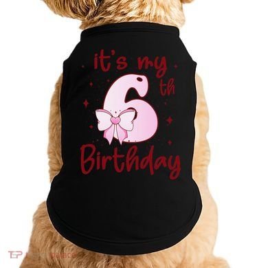 Its My 6th Birthday 6 Years Old Bday Coquette Bow BD Doggie Tank