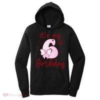 Its My 6th Birthday 6 Years Old Bday Coquette Bow BD Women's Hoodie thumb 0