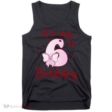 Its My 6th Birthday 6 Years Old Bday Coquette Bow BD Tank Top