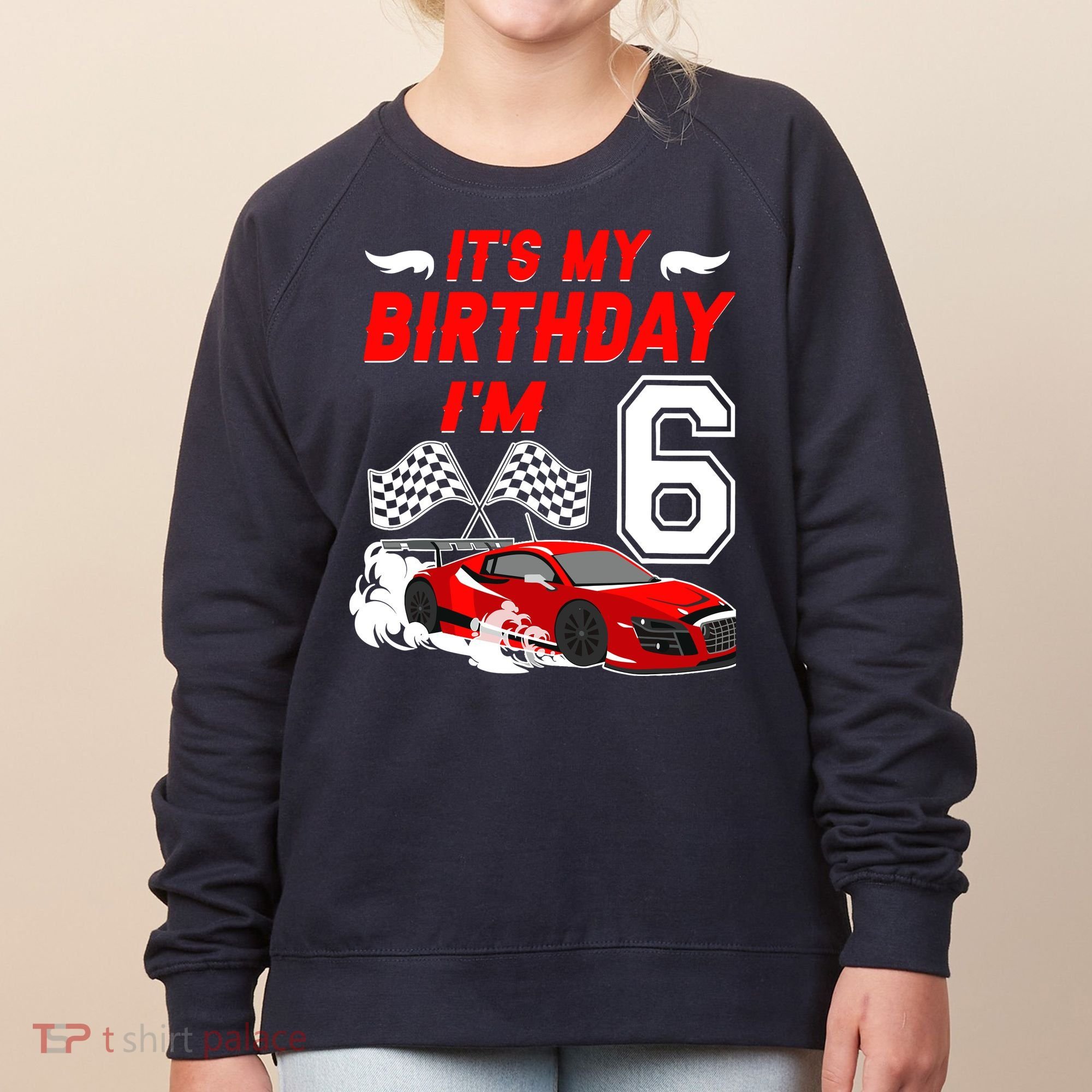ItS My 6th Birthday Boy Race Car Racing 6 Years Old Women's Sweatshirt